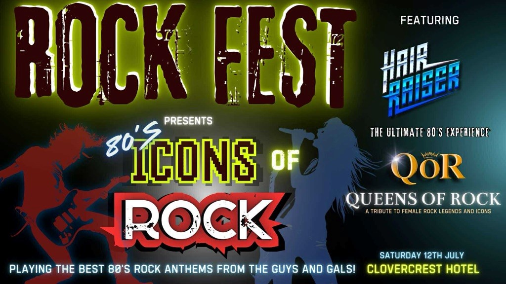 ROCK FEST! 80s Icons Of Rocks!